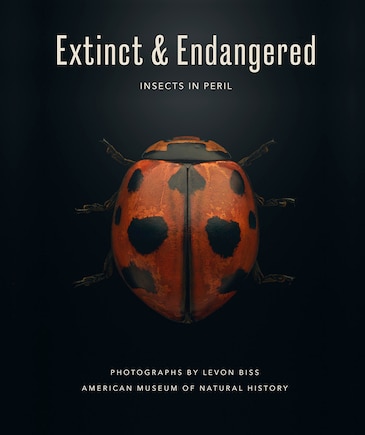 Extinct & Endangered: Insects in Peril