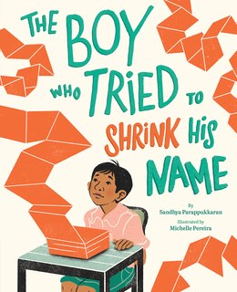 Front cover_The Boy Who Tried to Shrink His Name
