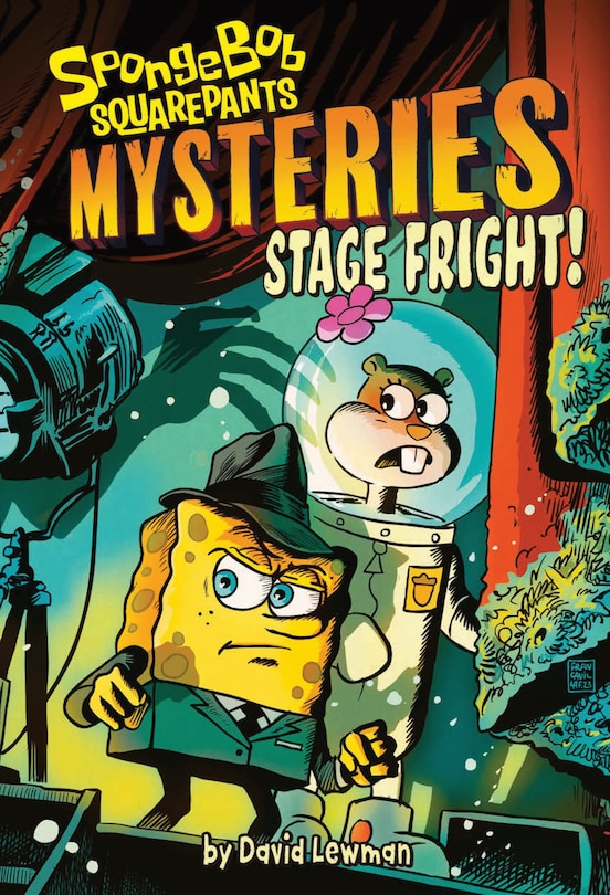 Front cover_Stage Fright! (SpongeBob SquarePants Mysteries #3)