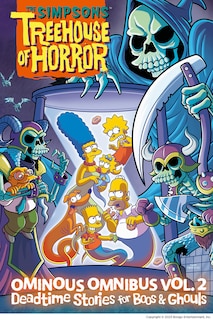 Front cover_The Simpsons Treehouse of Horror Ominous Omnibus Vol. 2: Deadtime Stories for Boos & Ghouls