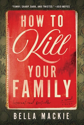 How to Kill Your Family