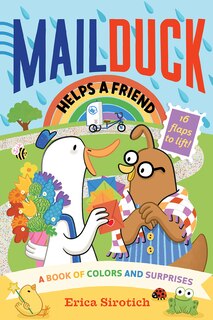 Front cover_Mail Duck Helps a Friend (A Mail Duck Special Delivery)