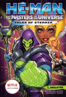 Couverture_He-Man and the Masters of the Universe: I, Skeletor (Tales of Eternia Book 2)