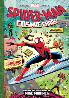 Spider-Man: Cosmic Chaos! (A Mighty Marvel Team-Up): An Original Graphic Novel