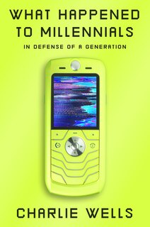 Front cover_What Happened to Millennials