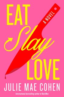 Front cover_Eat, Slay, Love