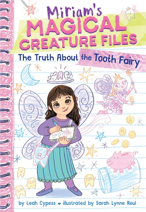 Couverture_The Truth About the Tooth Fairy (Miriam's Magical Creature Files #1)