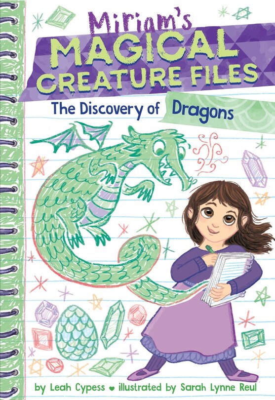 Front cover_The Discovery of Dragons (Miriam's Magical Creature Files #2)
