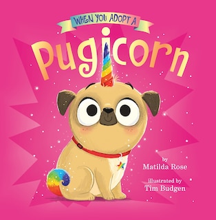 Front cover_When You Adopt a Pugicorn