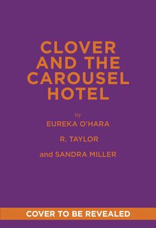 Front cover_Clover and the Carousel Hotel