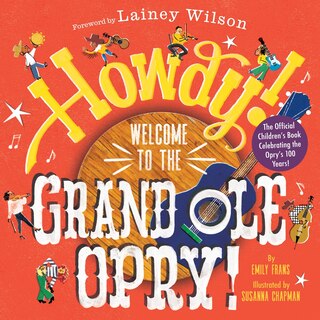 Front cover_Howdy! Welcome to the Grand Ole Opry!