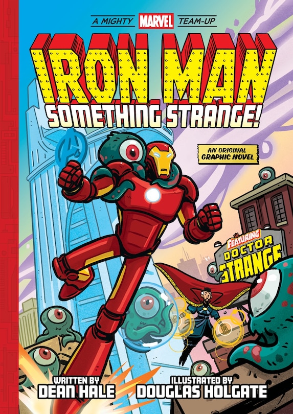 Front cover_Iron Man: Something Strange! (A Mighty Marvel Team-Up)