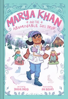 Front cover_Marya Khan and the Abominable Ski Trip (Marya Khan #6)