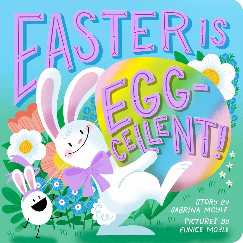 Front cover_Easter Is Egg-cellent! (A Hello!Lucky Book)