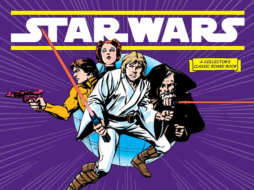 Front cover_Star Wars: A New Hope (A Collector's Classic Board Book)