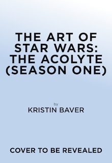 Front cover_The Art of Star Wars: The Acolyte