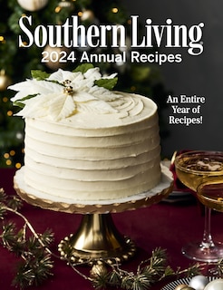 Front cover_Southern Living 2024 Annual Recipes