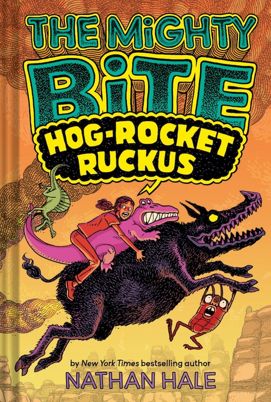 Couverture_The Mighty Bite #3: Hog-Rocket Ruckus