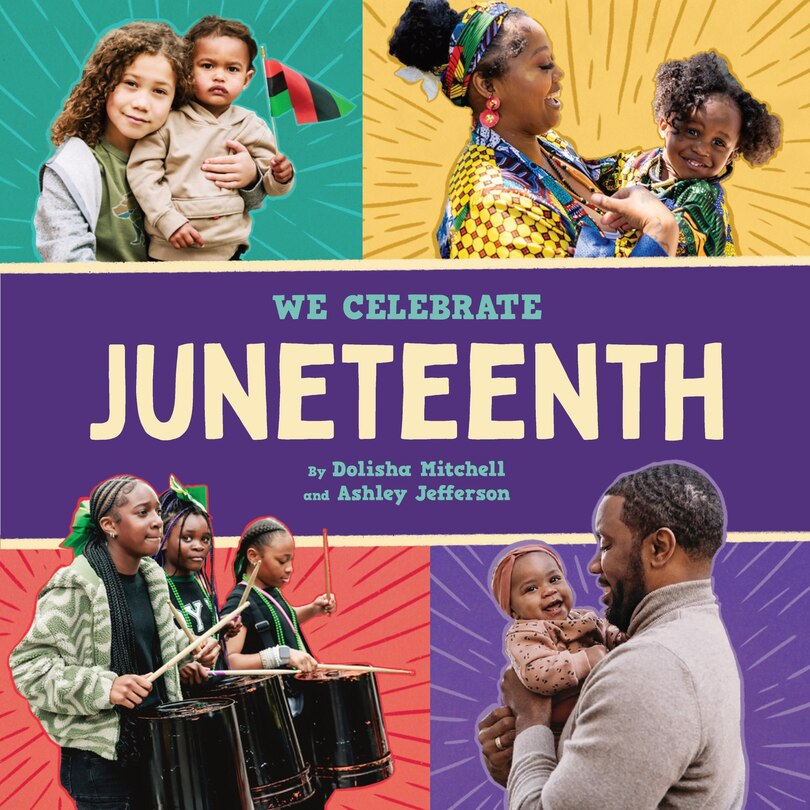 Front cover_Juneteenth (A We Celebrate Book)