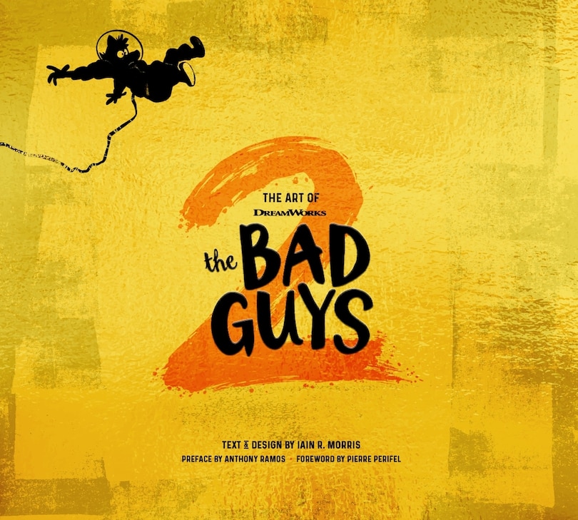 Front cover_The Art of DreamWorks The Bad Guys 2