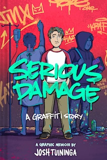 Couverture_Serious Damage: A Graffiti Story