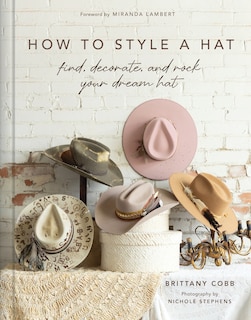 Front cover_How to Style a Hat