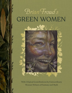Front cover_Brian Froud&rsquo;s Green Women