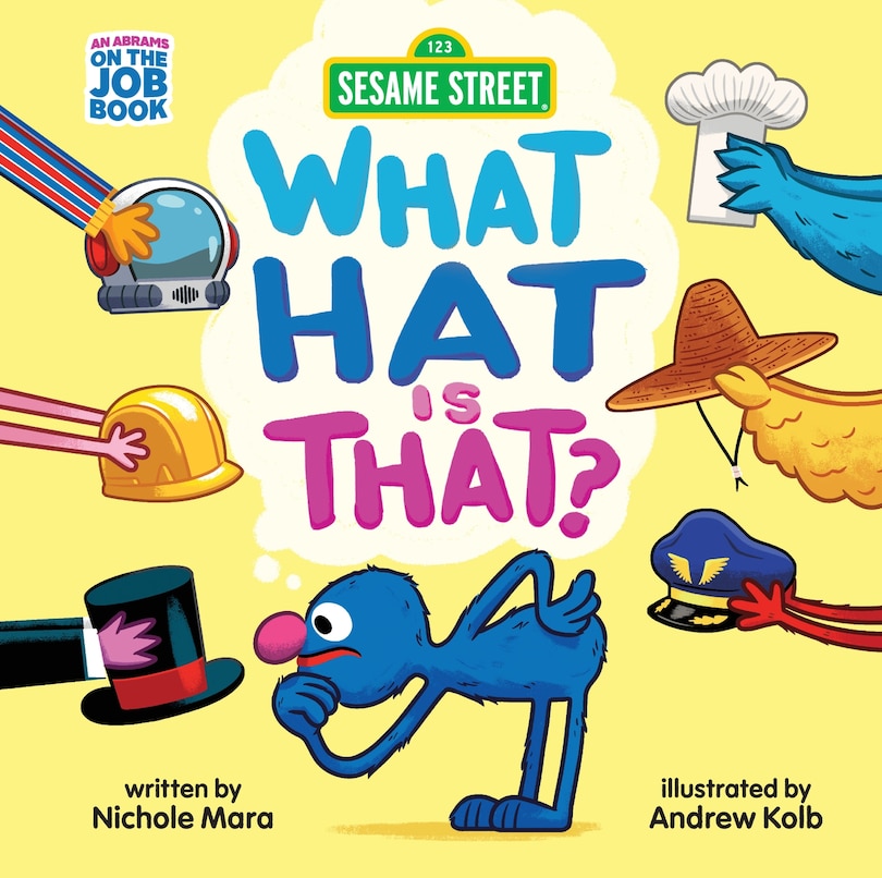 Couverture_Sesame Street: What Hat Is That? (An Abrams On the Job Book)