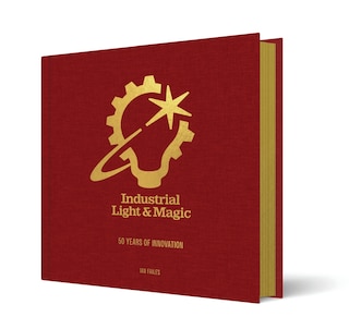 Front cover_Industrial Light & Magic: 50 Years of Innovation