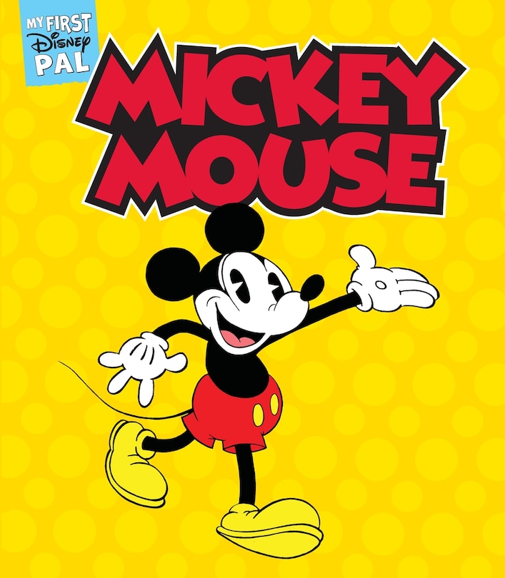 Front cover_My First Disney Pal: Mickey Mouse!