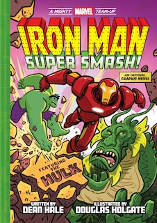 Couverture_Iron Man: Super Smash! (A Mighty Marvel Team-Up)