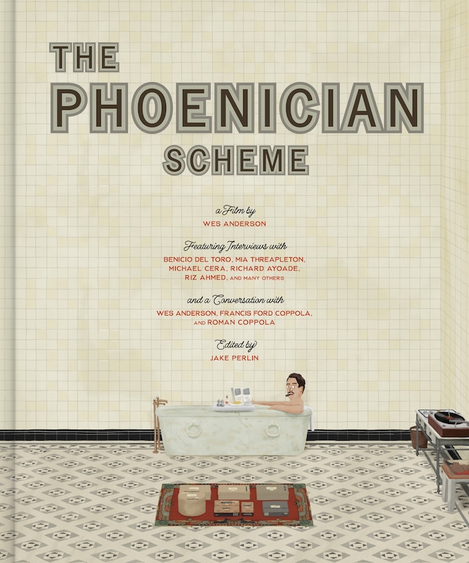 Front cover_The Wes Anderson Collection: The Phoenician Scheme