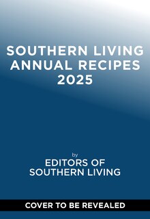 Front cover_Southern Living 2025 Annual Recipes
