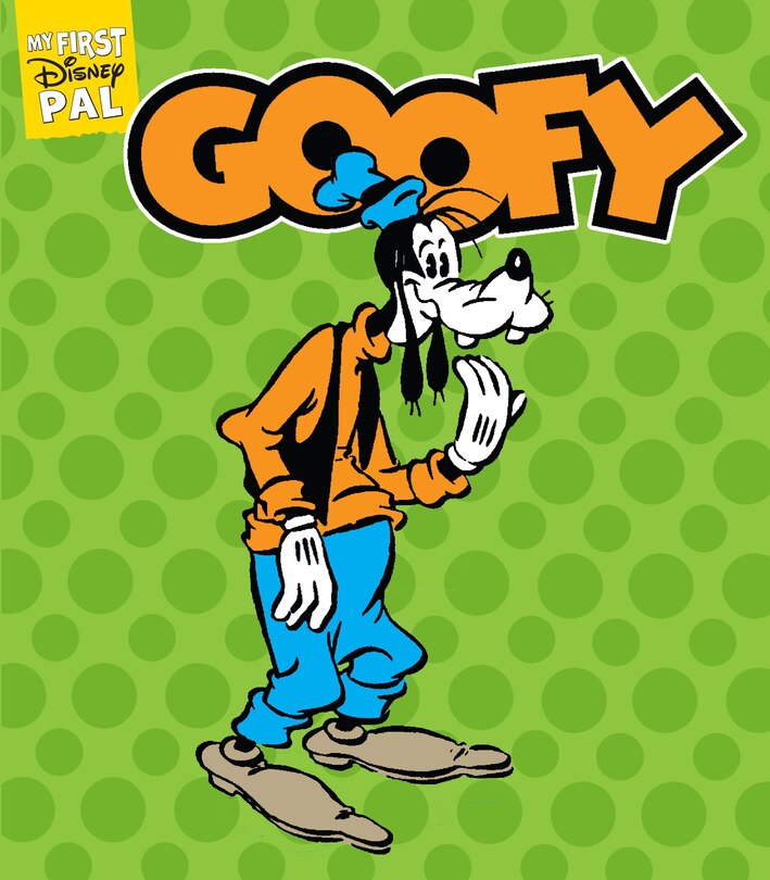Couverture_My First Disney Pal: Goofy