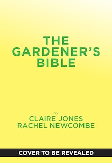 Front cover_The Gardener's Bible