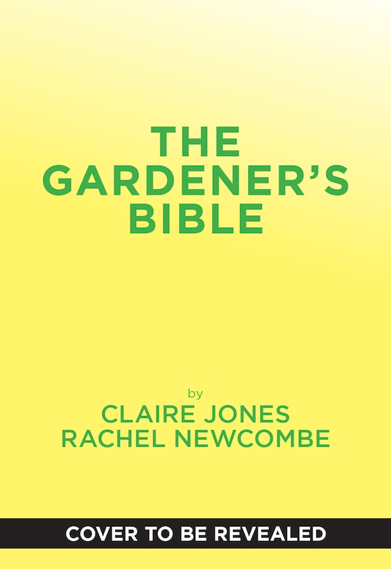 Front cover_The Gardener's Bible