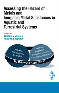 Front cover_Assessing the Hazard of Metals and Inorganic Metal Substances in Aquatic and Terrestrial Systems