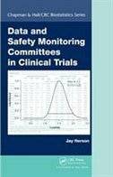 Front cover_Data and Safety Monitoring Committees in Clinical Trials