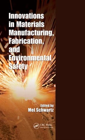 Front cover_Innovations in Materials Manufacturing, Fabrication, and Environmental Safety