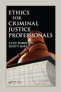 Front cover_Ethics for Criminal Justice Professionals