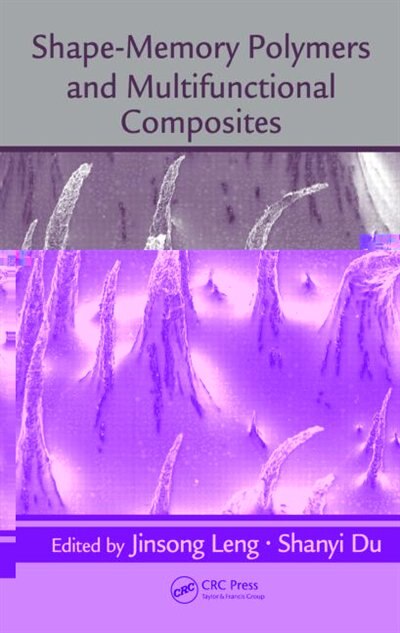 Front cover_Shape-Memory Polymers and Multifunctional Composites