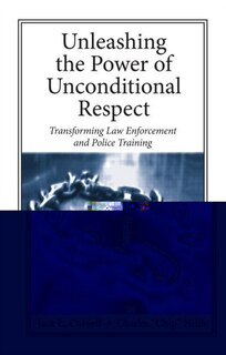 Couverture_Unleashing the Power of Unconditional Respect