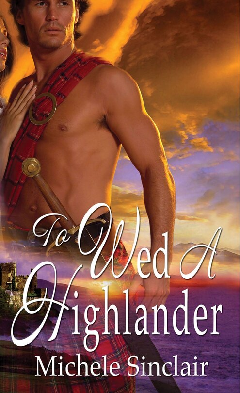 Front cover_To Wed A Highlander