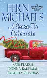 A Season To Celebrate by Fern Michaels