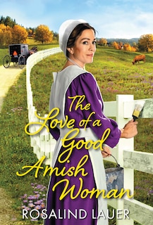 Front cover_The Love Of A Good Amish Woman