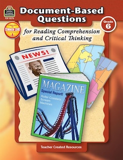 Document-Based Questions for Reading Comprehension and Critical Thinking