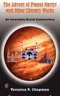 Front cover_The Advent of Planet Martyr and Other Literary Works