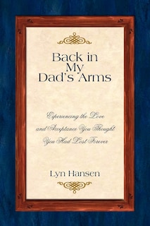 Front cover_Back in My Dad's Arms