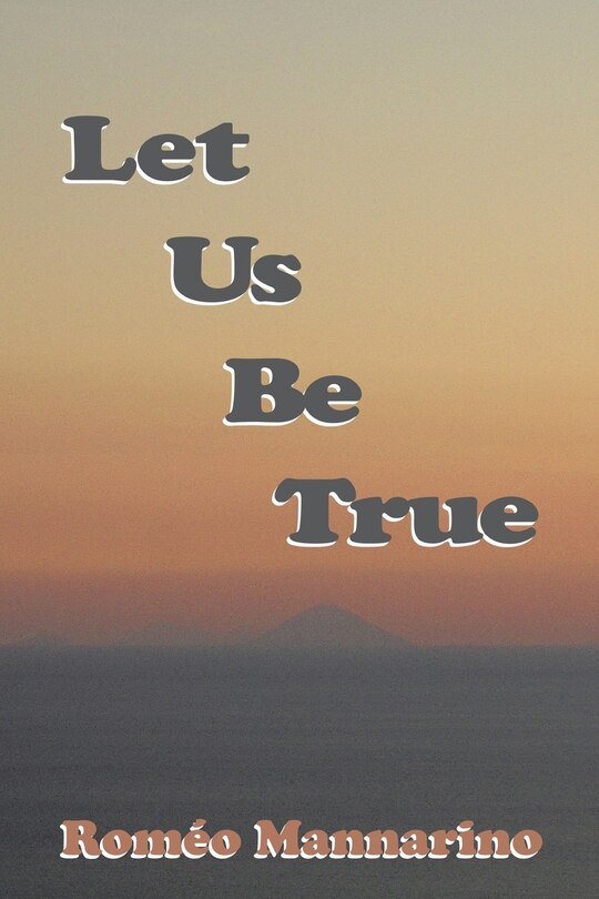Front cover_Let Us Be True