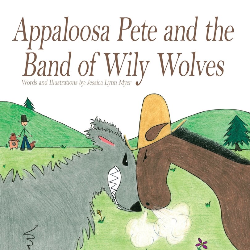 Appaloosa Pete and the Band of Wiley Wolves